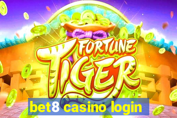 bet8 casino login